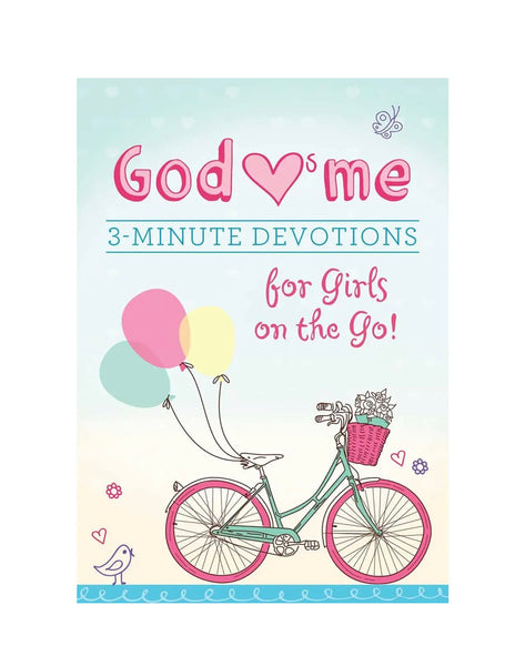 GOD HEARTS ME-3 MINUTE DEVOTIONS FOR GIRLS ON THE GO